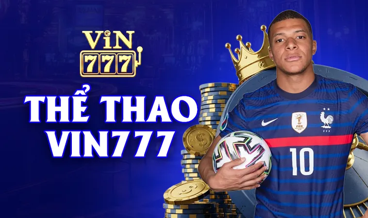 VIN777 - Nhà Cái VIN 777 - Trang Chủ Cá Cược Casino Trực Tuyến Số 1