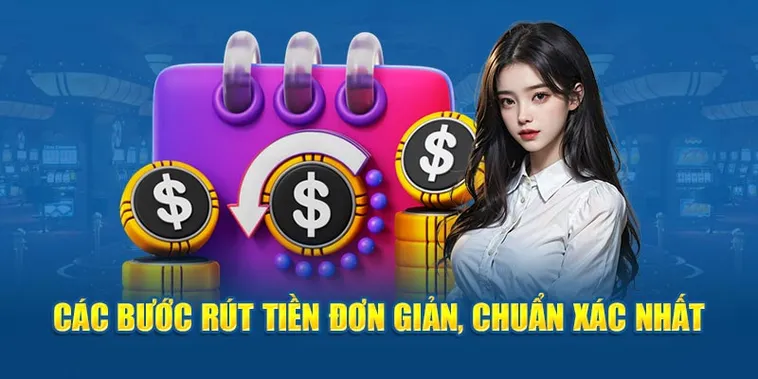 Rút Tiền VIN777 Nhanh Chóng, An Toàn Trong Vài Bước